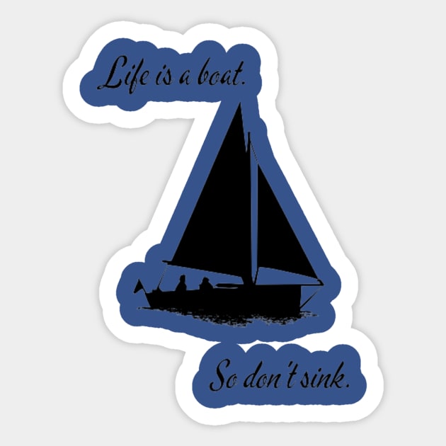 Life is a boat Sticker by TheNoblesse